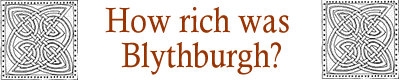 How Rich was Blythburgh?