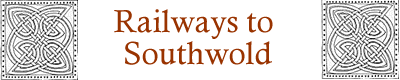 Railways to Southwold